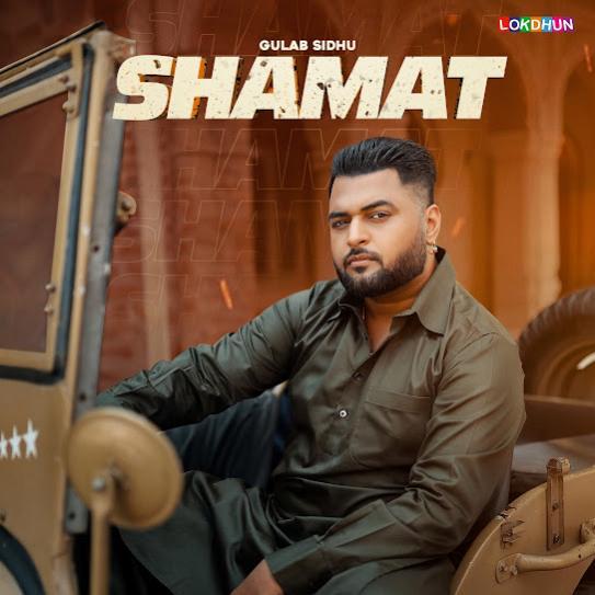 Shamat Gulab Sidhu Mp3 Song Download Djjohal